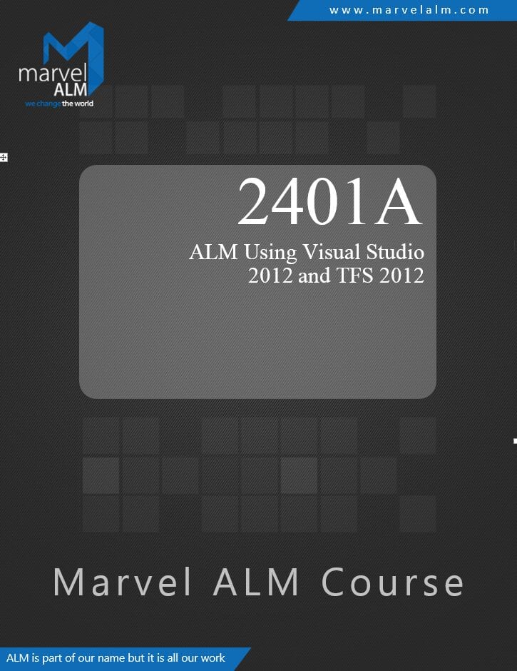 2401A ALM Using Visual Studio 2012 and TFS 2012